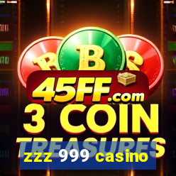 zzz 999 casino